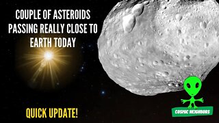 Asteroids Passing Really Close To Earth Today