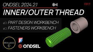 🔩 Ondsel For Beginners - Create Internal And External Threads - FreeCAD Threads Tutorial