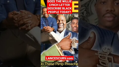 DOES THE WILLIE LYNCH LETTER DESCRIBE BLACK PEOPLE TODAY? | @LanceScurv