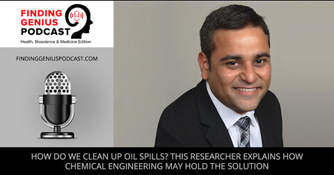How Do We Clean Up Oil Spills? Researcher Explains How Chemical Engineering May Hold the Solution