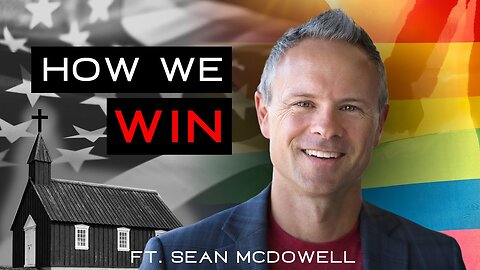 How to win culture wars (Feat. Sean McDowell)