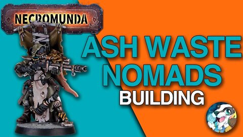 Necromunda Ash Waste Nomads Building! | Live Stream