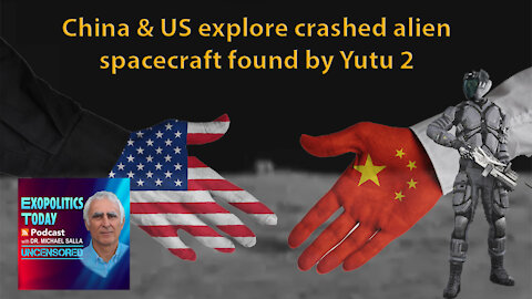 China & US explore crashed alien spacecraft discovered by Yutu 2