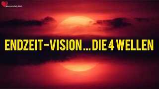 Endzeit-Vision … Die 4 Wellen 🙏 Frieden, Lauheit, Moralischer Verfall und Einwanderungswelle