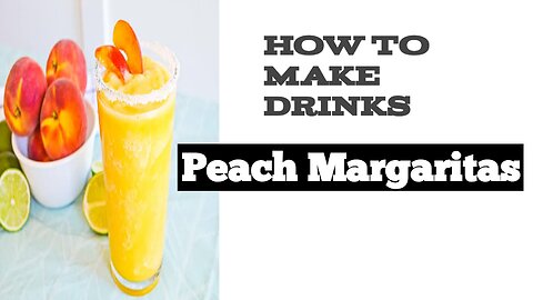 Peach Margaritas