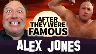 ALEX JONES | AFTER They Were Famous | InfoWars Banned From YouTube