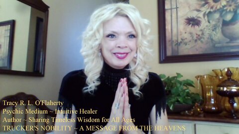 Trucker's Nobility ~ A Message from the Heavens ~ Tracy R. L. O'Flaherty