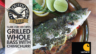 Grilled Whole Bass and Chimichurri with The Outdoors Chef