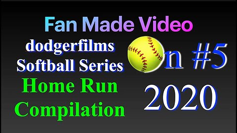 dodgerfilms Softball Series Home Run Compilation (On-Season #5) [2020]