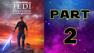 Star Wars Jedi Survivor Playthrough pt2 - Rancor Boss Thanos/Rayvis & Rambler's Reach Outpost Town!