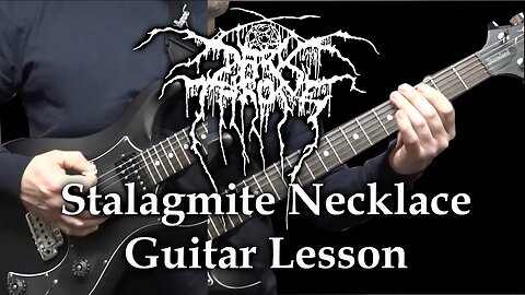Darkthrone - Stalagmite Necklace Guitar Lesson (Standard Tuning)