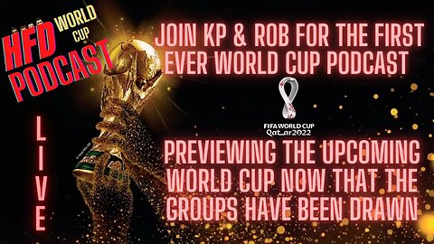 WORLD CUP PODCAST | Join KP & Rob for a preview of the upcoming World cup in Qatar