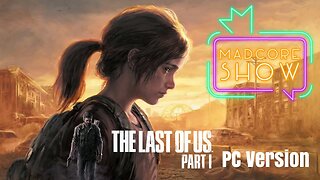 The Last Of Us Part 1 (Just Released PC Version) - HBO #1 TV Series of 2023