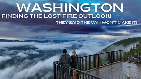 Finding The Lost Fire Outlook! They Said The Van Wont Make It!