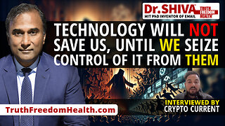 Dr.SHIVA™ LIVE - Technology Will NOT Save Us, Unless WE Seize Control of it from THEM!