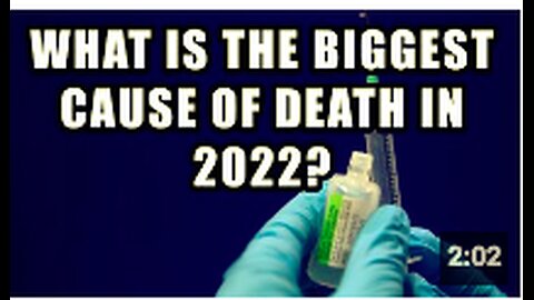 The BIGGEST Cause Of Death In 2022 Is...Can You Guess?