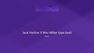 [Free] Jack Harlow X Mac Miller type beat