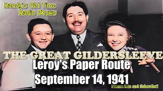 Great Gildersleeve Leroy's Paper Route September 14, 1941