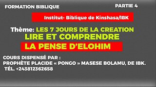 Partage Biblique N°4|LES 7JOURS DE LA CREATION LIRE ET COMPRENDRE LA PENSE D’ELOHIM PROPHETE PLACIDE