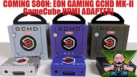 Breaking News! Eon Gaming Announces the GCHD MK II HDMI GameCube Plug And Play Adapter