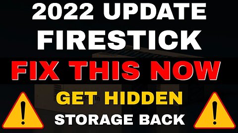 FIRESTICK HIDDEN STORAGE YOU NEED TO FIX NOW!!! 2022 UPDATE!