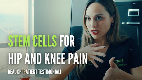 Treating Hip and Knee Pain with Stem Cells in Mexico at CPI