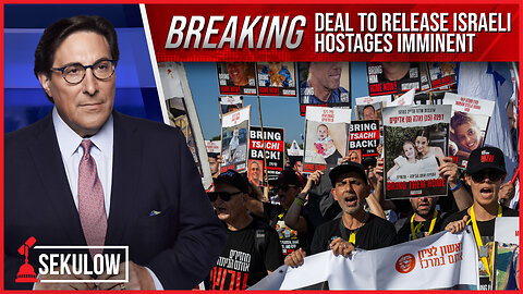 BREAKING: Deal to Release Israeli Hostages Imminent