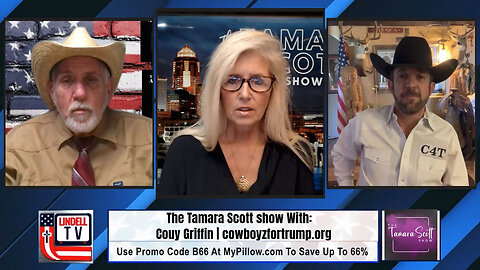 The Tamara Scott Show Joined by Couy Griffin and Tim Rivers