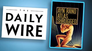 Daily Wire Atlas Shrugged Project Predictions