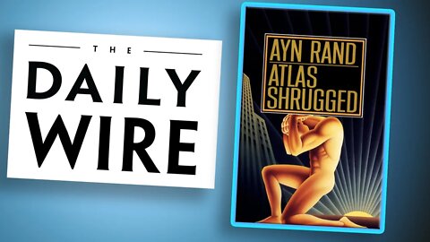 Daily Wire Atlas Shrugged Project Predictions