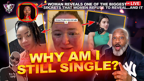 Women Ask "Why Am I Still Single?" And The Answer Is Too Obvious | Women's Biggest Secret