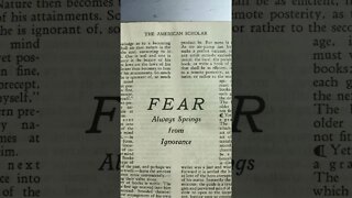 “FEAR 😰 Always Springs from Ignorance.” 💡📖 -Ralph Waldo Emerson