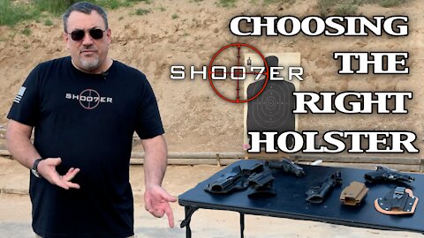 CHOOSING THE RIGHT HOLSTER - SH007ER