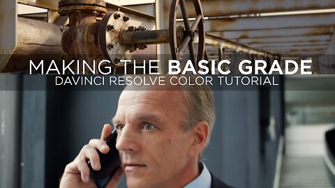 Video Village Tutorial_Learn Basic Color Grading