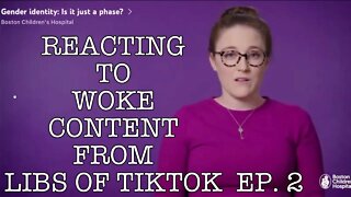 REACTING TO WOKE CONTENT FROM LIBSOFTIKTOK TWITTER EP. 2