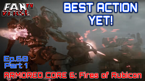 ARMORED CORE 6: Fires of Rubicon - REACTION. Ep. 68, Part 1