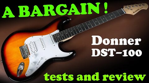 Bargain guitar package. Tests and review of the Donner DST-100 electric guitar (Strat copy)