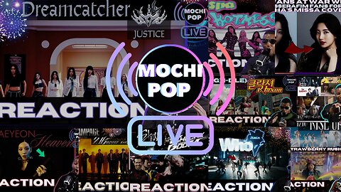 MOCHiPOP Live Replay | #DreamcatcherJUSTICE | #TAEYEON | #THERAMPAGE24karats | #((G)I-DLE) | #StrayKids | #Jimin | #CHU | #NiziU