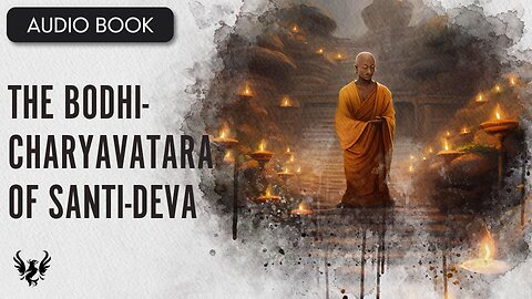 📖 The Path of Light - The Bodhi-Charyavatara of Santi-Deva ❯ AUDIOBOOK 📚