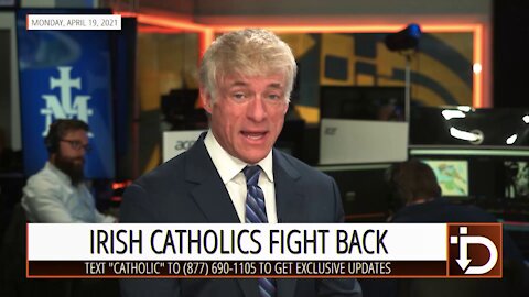 Irish Catholics Fight Back — The Download