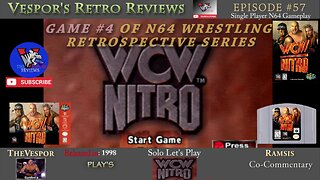 Solo Retro Let's Play | WCW Nitro | (N64)| N64 Wrestling Retrospective #4 | 🤼🎮