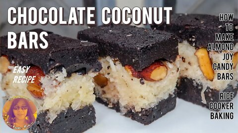 Chocolate Coconut Bars Recipe Easy | How To Make Almond Joy Bars | EASY RICE COOKER RECIPES