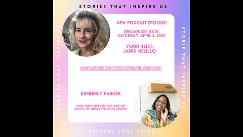 Stories That Inspire Us with Kimberly Parker - 04.06.24