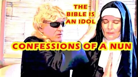 CONFESSIONS OF A NUN