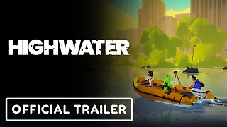 Highwater - Official Cinematic Trailer | Future Games Show 2023