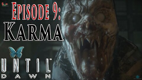 Episode 9: Karma | Until Dawn 2015 Episode 9 Gameplay | Until Down Full Gameplay Gaming92