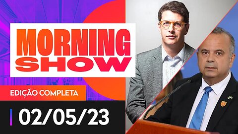 RICARDO SALLES E ROGÉRIO MARINHO SÃO OS CONVIDADOS DO MORNING SHOW - 02/05/2023