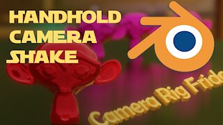 Blender 2.82. How to rig camera. Part 3 Handhold Camera Shake