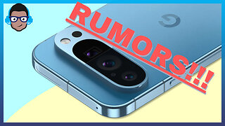 INCOMING ☄️☄️Google Pixel 9 Rumors GALORE