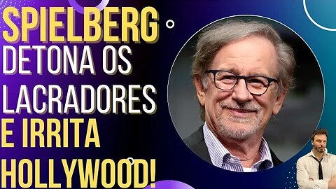 Spielberg detona lacração em filmes e deixa Hollywood em pânico!